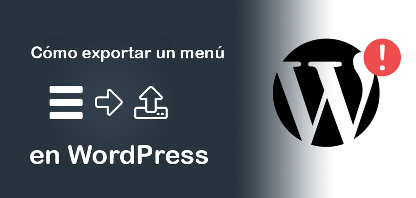 Como exportar un menu en WordPress